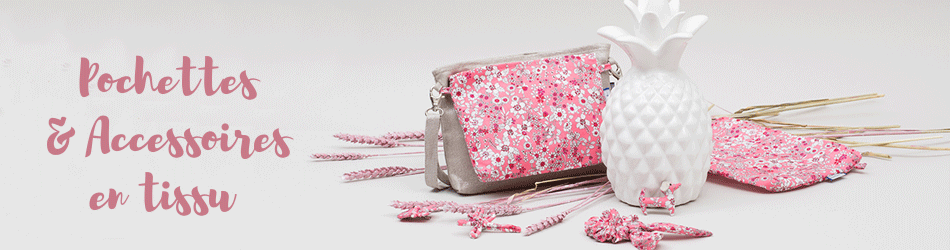 Pochettes en tissu, accessoires pour sac et salle de bain - Papa Pique et Maman Coud