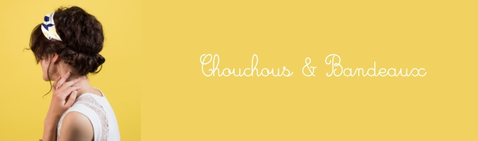 Bandeaux chouchous - Papa Pique et Maman Coud
