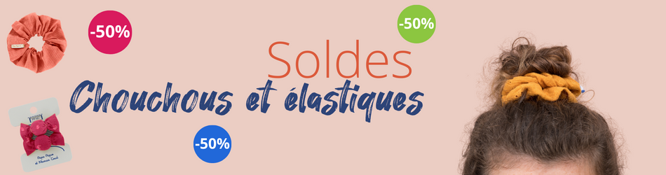 Soldes Chouchous et Elastiques - Papa Pique et Maman Coud